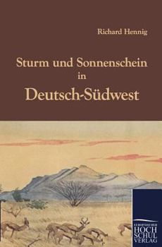 Paperback Sturm und Sonnenschein in Deutsch-Südwest [German] Book