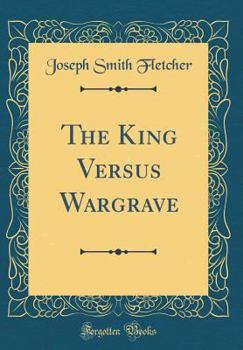 Hardcover The King Versus Wargrave (Classic Reprint) Book