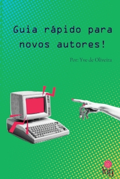 Paperback Guia R pido Para Novos Autores [Portuguese] Book