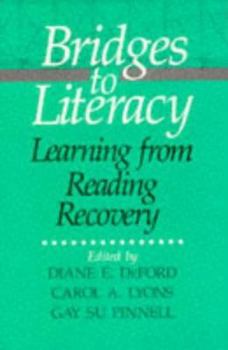 Paperback Bridges to Literacy: Learning from Reading Recovery Book