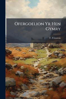 Paperback Ofergoelion Yr Hen Gymry [Welsh] Book