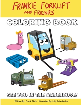 Paperback Frankie the Forklift and Friends Coloring Book
