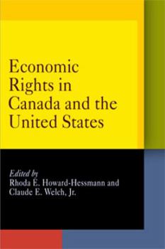 Economic Rights in Canada and the United States - Book  of the Pennsylvania Studies in Human Rights
