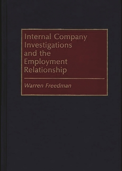 Hardcover Internal Company Investigations and the Employment Relationship Book