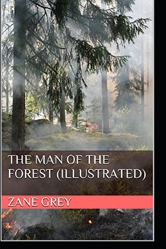 Paperback The Man of the Forest Illustrated Book