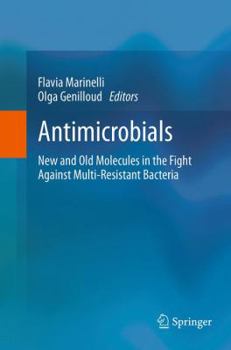 Paperback Antimicrobials: New and Old Molecules in the Fight Against Multi-Resistant Bacteria Book
