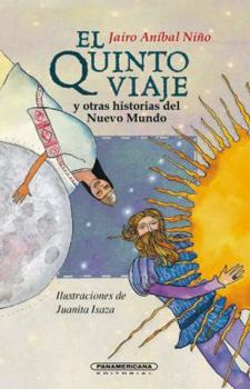 Paperback El Quinto Viaje y Otras Historias del Nuevo Mundo [Spanish] Book