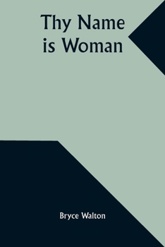 Paperback Thy Name Is Woman Book