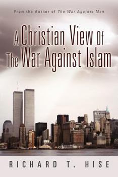 Paperback A Christian View of the War Against Islam Book