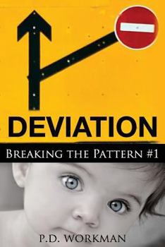 Deviation - Book #1 of the Breaking the Pattern