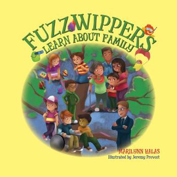 Paperback Fuzzwippers Learn About Family Book