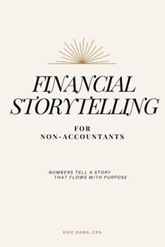 Paperback Financial Storytelling for Non-Accountants Book