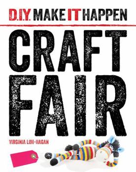 Craft Fair - Book  of the D.I.Y. Make It Happen