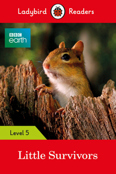 Paperback Ladybird Readers Level 5 BBC Earth Little Survivors Book