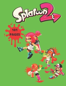 Paperback Splatoon 2: Coloring Book for Kids and adults Book