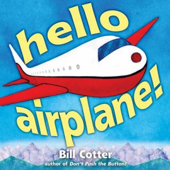Hardcover Hello, Airplane! Book