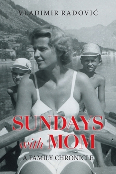 Paperback Sundays with Mom: A Family Chronicle Book