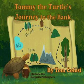 Paperback Tommy the Turtle's Journey to the Bank Book