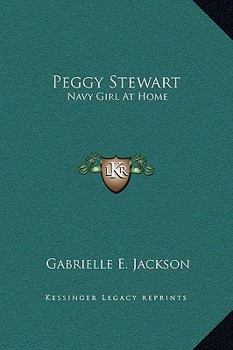 Peggy Stewart - Book #1 of the Peggy Stewart