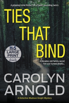 Paperback Ties That Bind: A gripping crime thriller full of heart-pounding twists [Large Print] Book