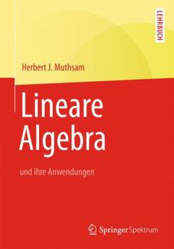 Paperback Lineare Algebra: Und Ihre Anwendungen [German] Book