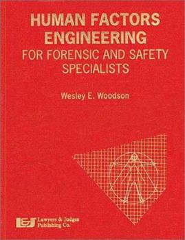 Hardcover Human Factors Engineering for Forensic and Safety Specialists : Improper Design Can Lead to Product Mis-Use and Personal Injury Book