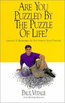 Are You Puzzled by the Puzzle of Life?