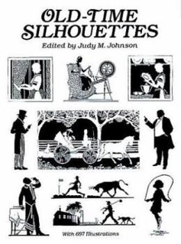 Paperback Old-Time Silhouettes (Dover Pictorial Archive Series) Book