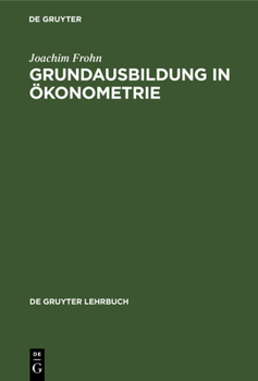 Hardcover Grundausbildung in Ökonometrie [German] Book