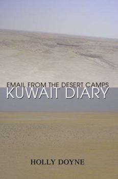 Paperback Kuwait Diary: Email from the Desert Camps Book
