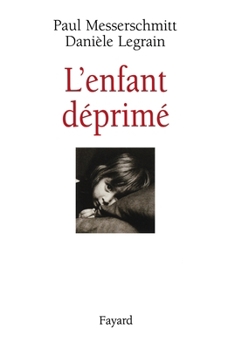 Paperback L'enfant déprimé [French] Book