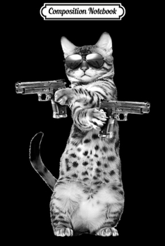 Composition Notebook: Kitty With Gun Funny Cat Journal/Notebook Blank Lined Ruled 6x9 100 Pages