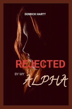 Paperback Rejected by my alpha Book