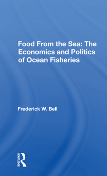 Paperback Food from the Sea: The Economics and Politics of Ocean Fisheries Book