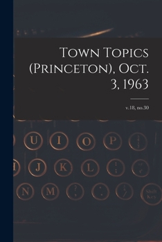 Paperback Town Topics (Princeton), Oct. 3, 1963; v.18, no.30 Book