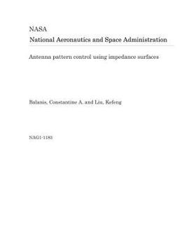 Paperback Antenna Pattern Control Using Impedance Surfaces Book