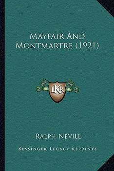 Paperback Mayfair And Montmartre (1921) Book