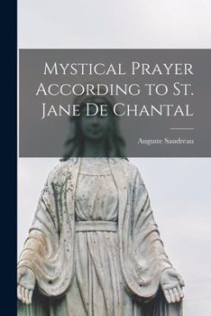 Paperback Mystical Prayer According to St. Jane De Chantal Book