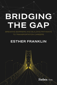 Bridging the Gap: Breaking Barriers and Building Pathways to Transportation Careers