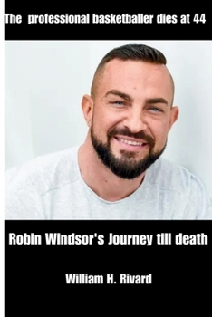 Paperback Robin Windsor's Journey till death Book