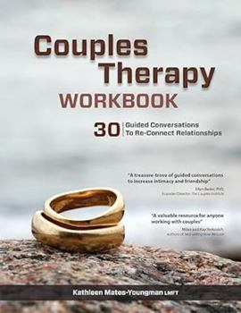 Paperback Couples Therapy Workbook: 30 Guided Conversations to Re-Connect Relationships Book