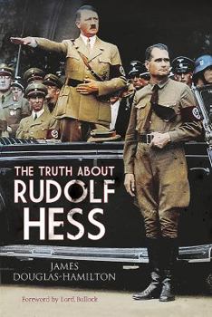 Paperback The Truth about Rudolf Hess Book