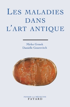 Paperback Les maladies dans l'art antique [French] Book