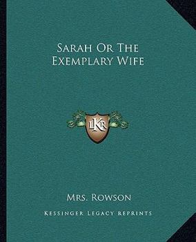 Paperback Sarah Or The Exemplary Wife Book