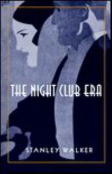 Paperback The Night Club Era Book