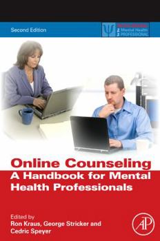 Hardcover Online Counseling: A Handbook for Mental Health Professionals Book