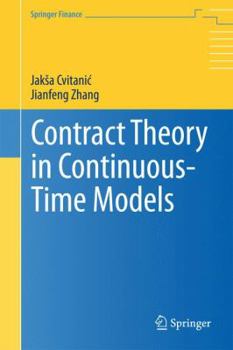 Hardcover Contract Theory in Continuous-Time Models Book