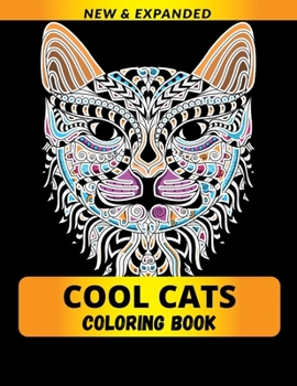 Paperback Cool Cats Coloring Book: Relieve Stress, Anxiety, And Have Fun Coloring Cats Book