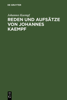 Hardcover Reden und Aufsätze von Johannes Kaempf [German] Book