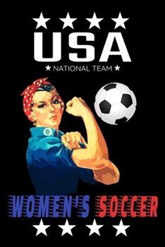 USA National Team: Women Soccer Notebooks World Champions Blush Notes 6x9 100 noBleed
